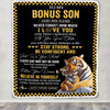 Personalized To My Bonus Son Blanket Tiger I Love You Forever From Stepmom Stepdad Stepson Birthday Gifts Christmas Graduation Customized Fleece Blanket | teecentury