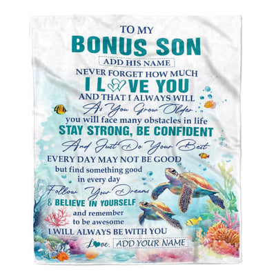 Personalized To My Bonus Son Blanket Turtle I Love You Forever From Stepmom Stepdad Stepson Birthday Gifts Christmas Graduation Customized Fleece Blanket | teecentury