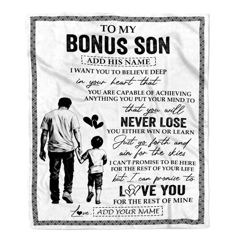 Personalized To My Bonus Son Blanket You Will Never Lose From Bonus Dad Stepfather Stepson Birthday Gifts Graduation Christmas Customized Fleece Blanket | teecentury