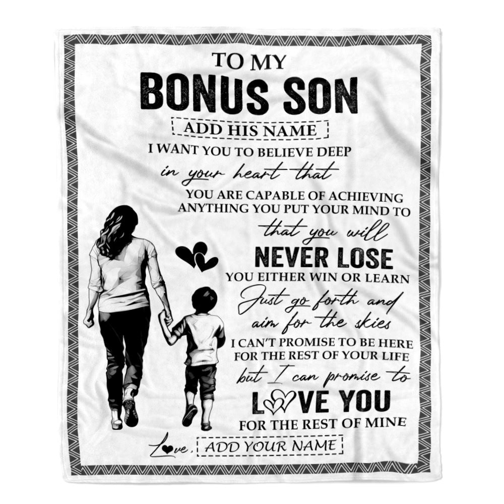 Personalized To My Bonus Son Blanket You Will Never Lose From Stepmother Stepmom Stepson Birthday Gifts Graduation Christmas Customized Fleece Blanket | teecentury