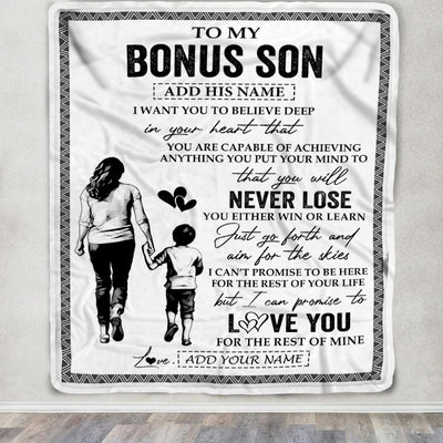 Personalized To My Bonus Son Blanket You Will Never Lose From Stepmother Stepmom Stepson Birthday Gifts Graduation Christmas Customized Fleece Blanket | teecentury