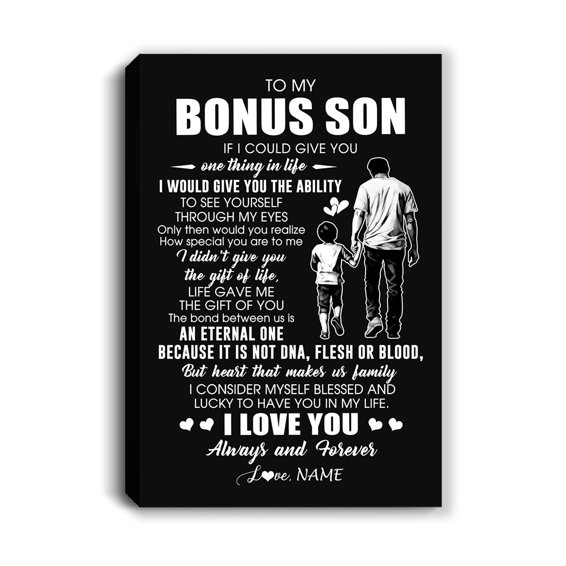 Personalized To My Bonus Son Canvas From Bonus Dad It Is Not DNA I Love You Stepson Birthday Gifts Graduation Meaningful Christmas Custom Wall Art Print Framed Canvas | teecentury