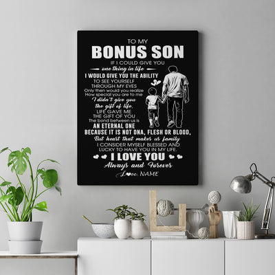 Personalized To My Bonus Son Canvas From Bonus Dad It Is Not DNA I Love You Stepson Birthday Gifts Graduation Meaningful Christmas Custom Wall Art Print Framed Canvas | teecentury