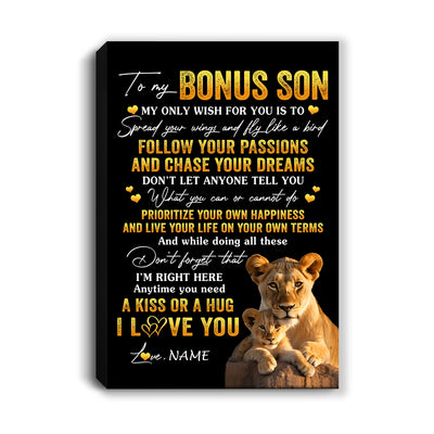 Personalized To My Bonus Son Canvas From Step Mom Mother Lion My Only Wish For You Stepson Birthday Gifts Graduation Christmas Custom Wall Art Print Framed Canvas | teecentury