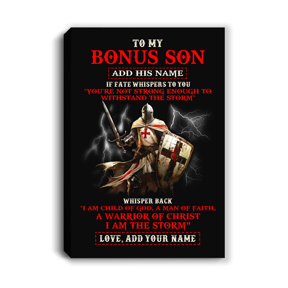 Personalized To My Bonus Son Canvas From Stepdad For Men Warrior Knight Templar I Am The Storm Birthday Christmas Gift For Stepson Custom Framed Canvas | teecentury