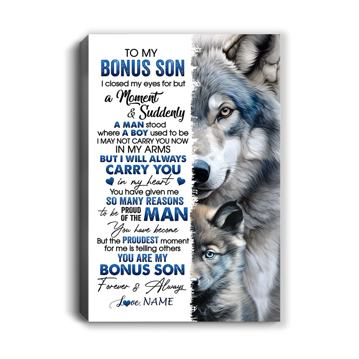 Personalized To My Bonus Son Canvas From Stepdad I Close My Eyes For But A Moment Wolf Stepson Birthday Gifts Graduation Christmas Custom Wall Art Print Framed Canvas | teecentury