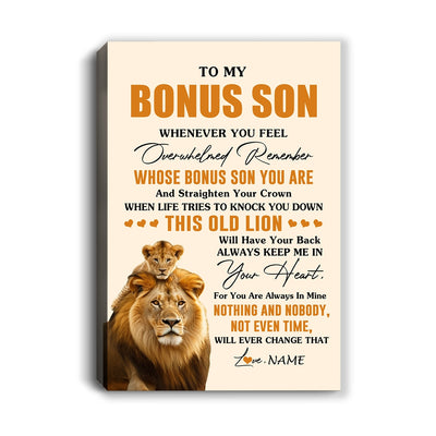 Personalized To My Bonus Son Canvas From Stepdad Whenever You Fell Overwhelmed Lion Stepson Birthday Gifts Christmas Custom Wall Art Print Framed Canvas | teecentury