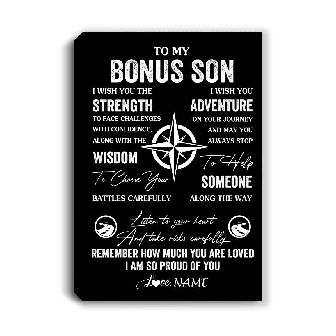 Personalized To My Bonus Son Canvas From Stepmom Stepdad I Wish You The Strength Stepson Birthday Gifts Graduation Christmas Custom Wall Art Print Framed Canvas | teecentury