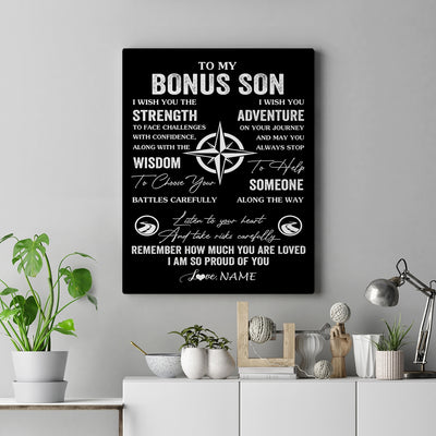 Personalized To My Bonus Son Canvas From Stepmom Stepdad I Wish You The Strength Stepson Birthday Gifts Graduation Christmas Custom Wall Art Print Framed Canvas | teecentury