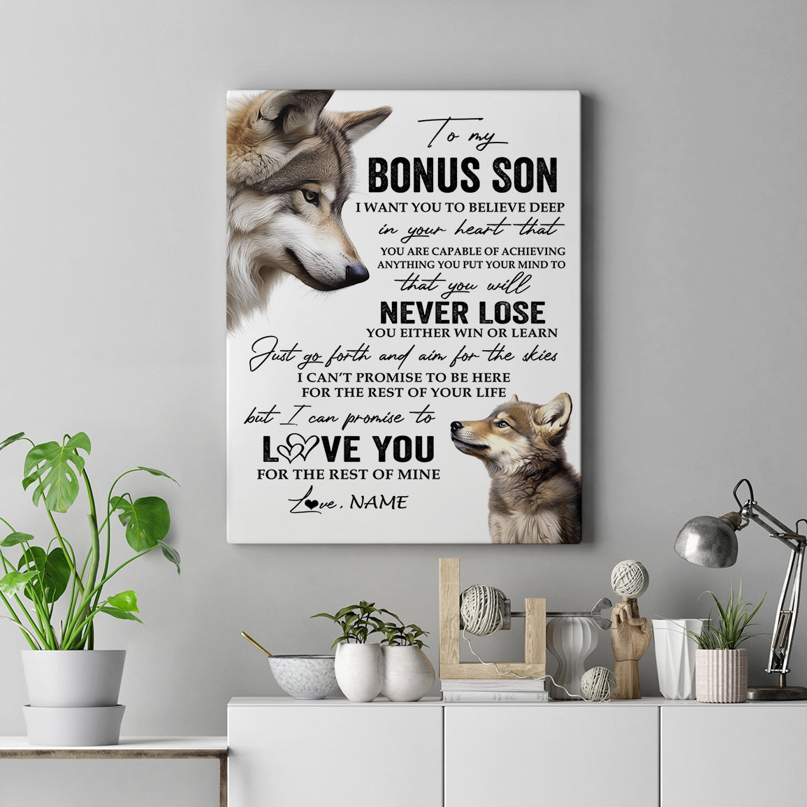 Personalized To My Bonus Son Canvas From Stepmom Stepdad You Will Never Lose Wolf Stepson Birthday Gifts Graduation Christmas Custom Wall Art Print Framed Canvas | teecentury