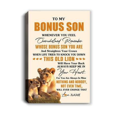 Personalized To My Bonus Son Canvas From Stepmom Whenever You Fell Overwhelmed Lion Stepson Birthday Gifts Christmas Custom Wall Art Print Framed Canvas | teecentury