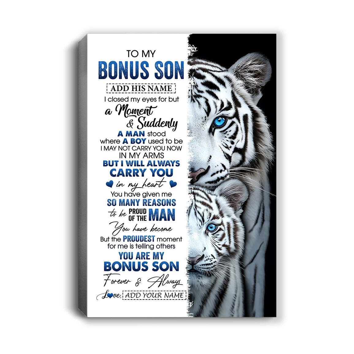 Personalized To My Bonus Son Canvas From Stepmother Stepdad I Close My Eyes White Tiger Stepson Birthday Gift Graduation Christmas Wall Decor Framed Canvas | teecentury