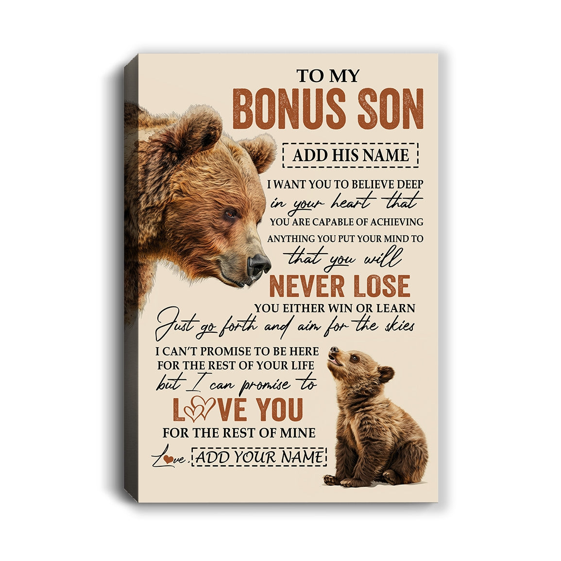 Personalized To My Bonus Son Canvas From Stepmother Stepdad You Will Never Lose Bear Stepson Birthday Gifts Graduation Christmas Custom Wall Art Print Framed Canvas | teecentury