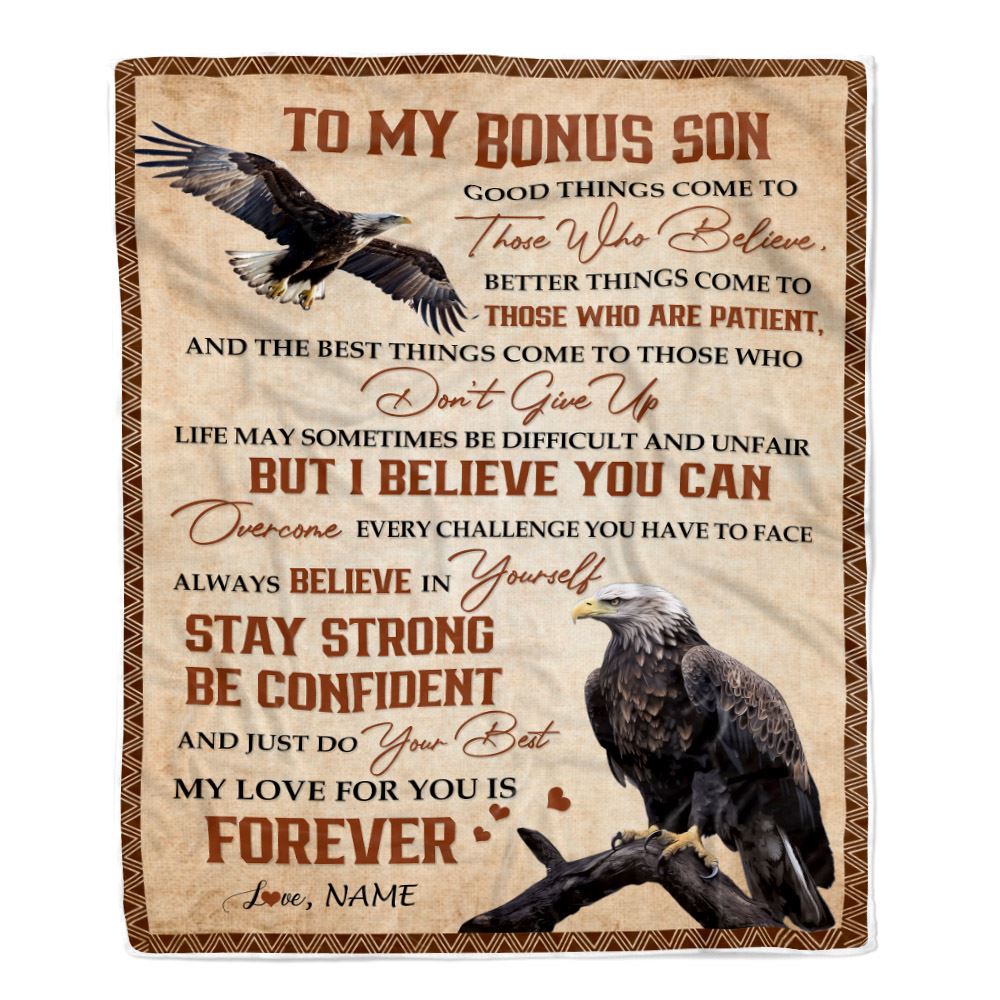 Personalized To My Bonus Son From Step Dad Mom Things Come To Those Who Believe Eagle Stepson Birthday Gifts Graduation Christmas Fleece Blanket | teecentury