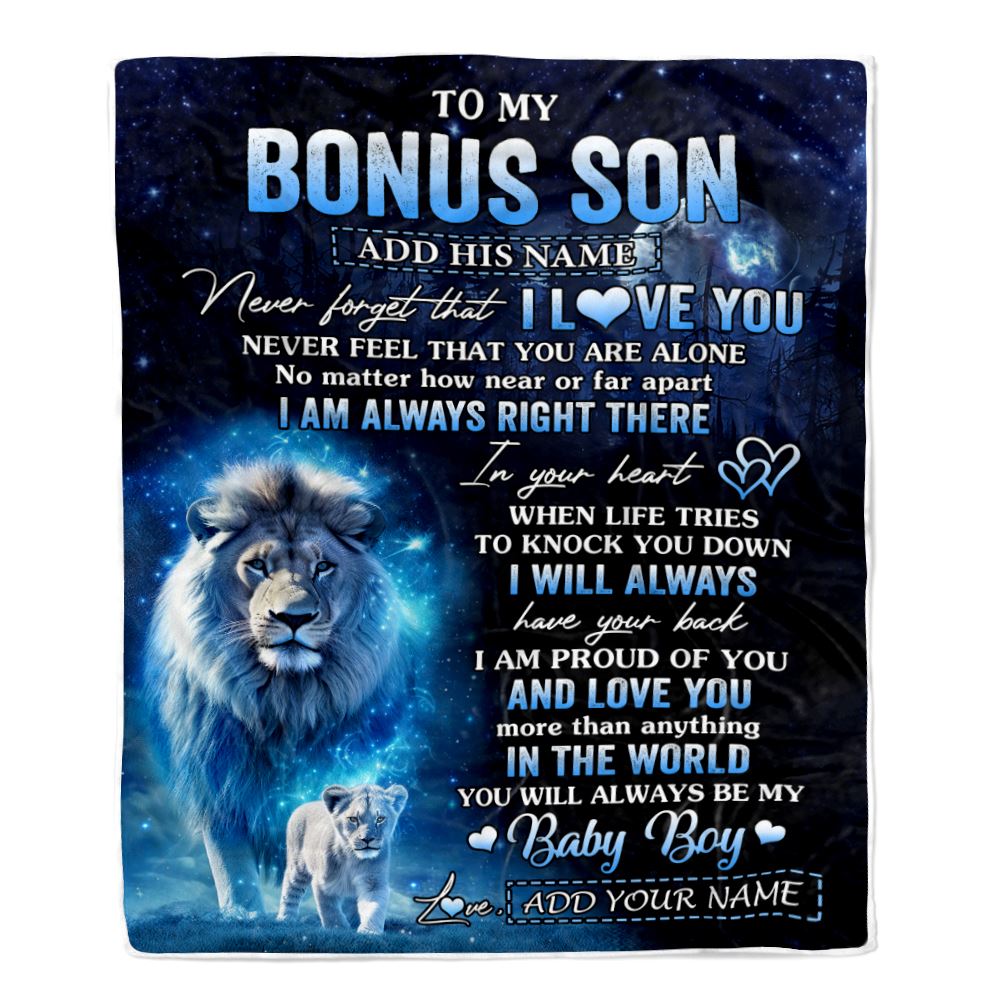 Personalized To My Bonus Son Gift Blanket From Stepdad Never Feel That You Are Alone Lion Stepson Birthday Graduation Christmas Customized Fleece Blanket | teecentury
