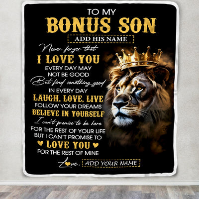 Personalized To My Bonus Son Gifts Blanket From Stepdad Stepmom Laugh Love Live Lion Stepson Happy Birthday Gifts Graduation Christmas Custom Fleece Blanket | teecentury