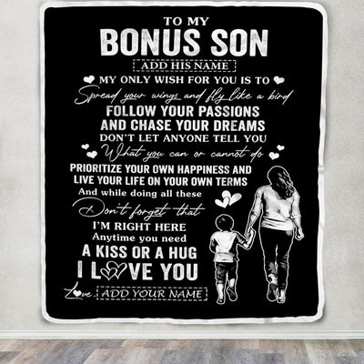 Personalized To My Bonus Son Gifts Blanket From Stepmom My Only Wish For You Stepson Birthday Gifts Graduation Christmas Customized Fleece Throw Blanket | teecentury