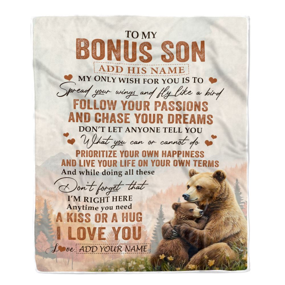 Personalized To My Bonus Son Gifts Blanket From Stepmom Stepdad Bear My Only Wish For You Stepson Birthday Gifts Graduation Christmas Fleece Throw Blanket | teecentury