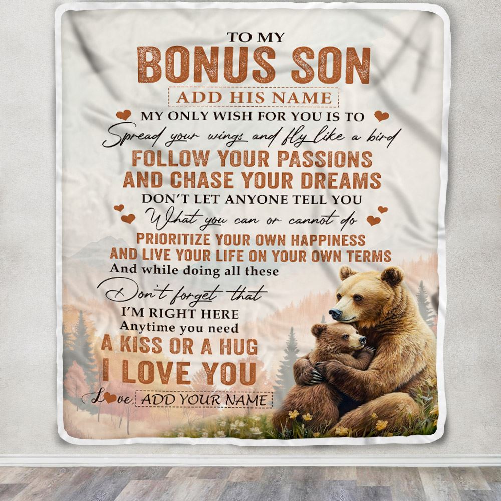 Personalized To My Bonus Son Gifts Blanket From Stepmom Stepdad Bear My Only Wish For You Stepson Birthday Gifts Graduation Christmas Fleece Throw Blanket | teecentury