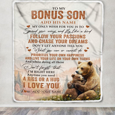 Personalized To My Bonus Son Gifts Blanket From Stepmom Stepdad Bear My Only Wish For You Stepson Birthday Gifts Graduation Christmas Fleece Throw Blanket | teecentury