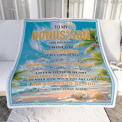 Personalized To My Bonus Son Gifts Blanket From Stepmom Stepdad I Wish You The Strength Beach Stepson Birthday Gifts Christmas Graduation Fleece Blanket | teecentury