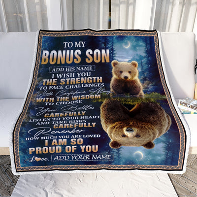 Personalized To My Bonus Son Gifts Blanket From Stepmom Stepdad I Wish You The Strength Bear Stepson Birthday Gifts Christmas Graduation Fleece Blanket | teecentury