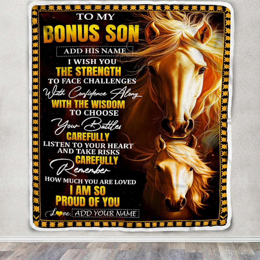 Personalized To My Bonus Son Gifts Blanket From Stepmom Stepdad I Wish You The Strength Horse Stepson Birthday Gifts Christmas Graduation Fleece Blanket | teecentury
