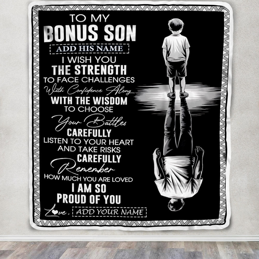 Personalized To My Bonus Son Gifts Blanket From Stepmom Stepdad I Wish You The Strength Stepson Birthday Gifts Christmas Graduation Custom Fleece Blanket | teecentury