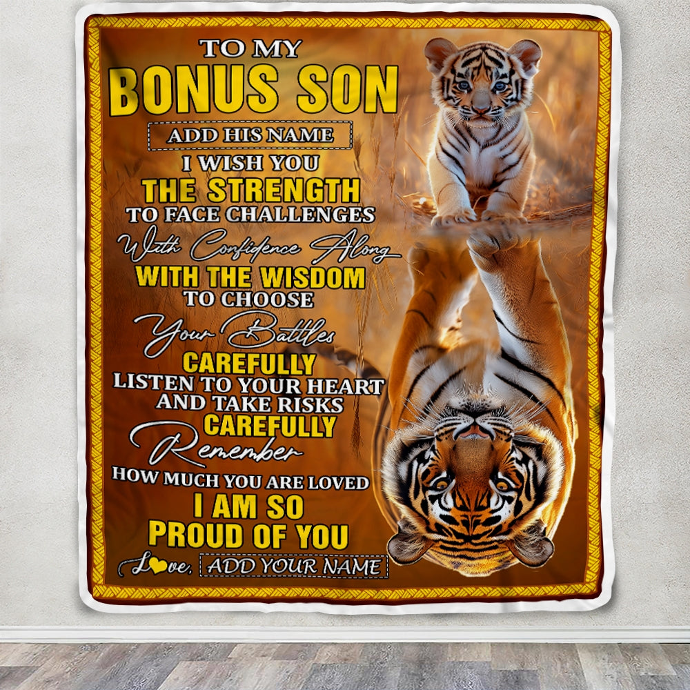 Personalized To My Bonus Son Gifts Blanket From Stepmom Stepdad I Wish You The Strength Tiger Stepson Birthday Gifts Christmas Graduation Fleece Blanket | teecentury