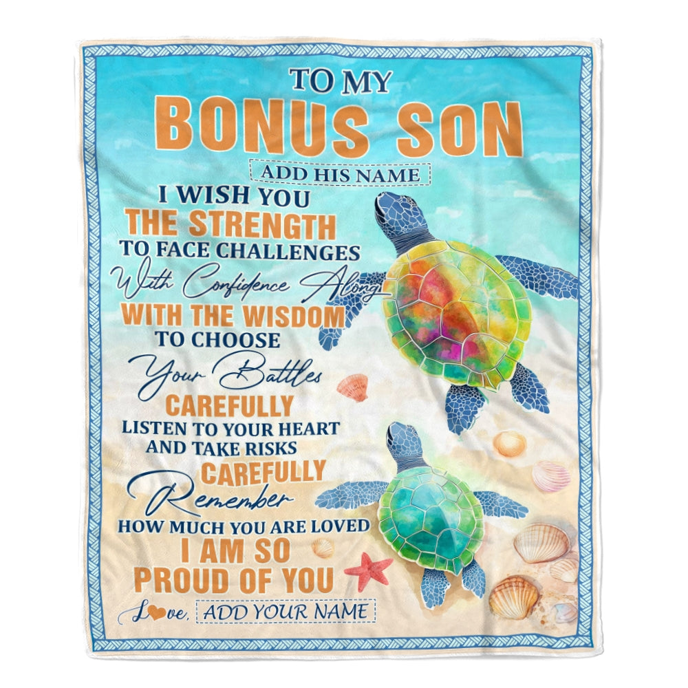 Personalized To My Bonus Son Gifts Blanket From Stepmom Stepdad I Wish You The Strength Turtle Stepson Birthday Gifts Christmas Graduation Fleece Blanket | teecentury