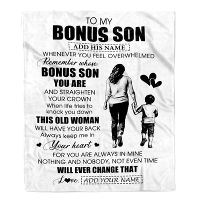 Personalized To My Bonus Son Gifts Blanket From Stepmom Stepdad Whenever Woman Unique Birthday Gifts For Stepson Graduation Christmas Custom Fleece Blanket | teecentury