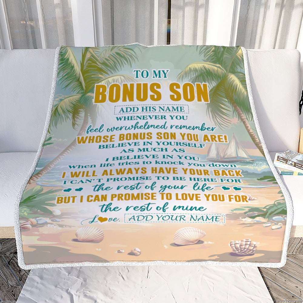 Personalized To My Bonus Son Gifts Blanket From Stepmom Stepdad Whenever You Feel Beach Stepson Birthday Gifts Graduation Christmas Customized Fleece Blanket | teecentury
