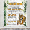 Personalized To My Bonus Son Gifts Blanket From Stepmom Stepdad Whenever You Feel Tiger Stepson Birthday Gifts Graduation Christmas Customized Fleece Blanket | teecentury