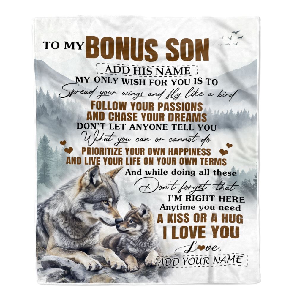 Personalized To My Bonus Son Gifts Blanket From Stepmom Stepdad Wolf My Only Wish For You Stepson Birthday Gifts Graduation Christmas Fleece Throw Blanket | teecentury