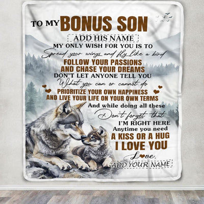 Personalized To My Bonus Son Gifts Blanket From Stepmom Stepdad Wolf My Only Wish For You Stepson Birthday Gifts Graduation Christmas Fleece Throw Blanket | teecentury