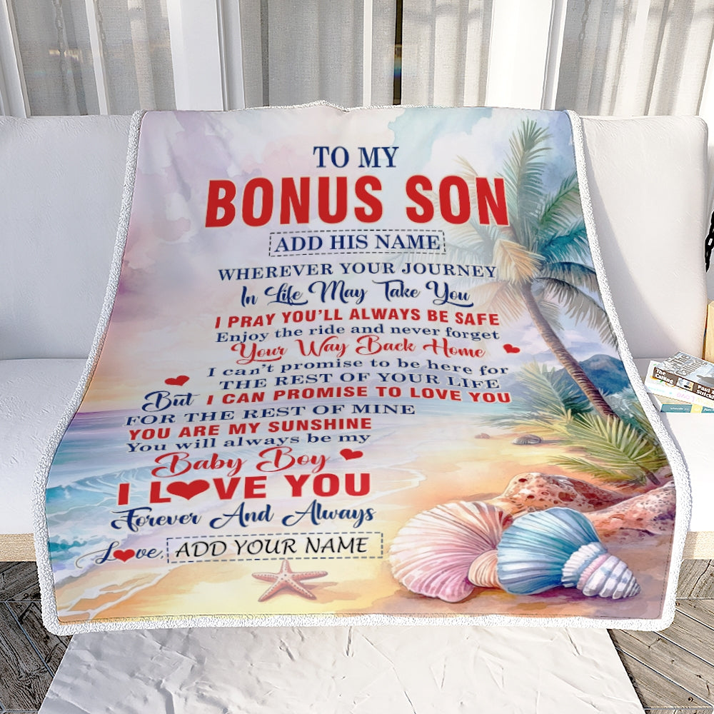 Personalized To My Bonus Son Gifts Blanket From Stepmom Wherever Your Journey In Life Beach Stepson Birthday Gifts Graduation Customized Fleece Throw Blanket | teecentury