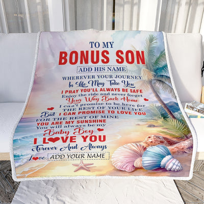 Personalized To My Bonus Son Gifts Blanket From Stepmom Wherever Your Journey In Life Beach Stepson Birthday Gifts Graduation Customized Fleece Throw Blanket | teecentury