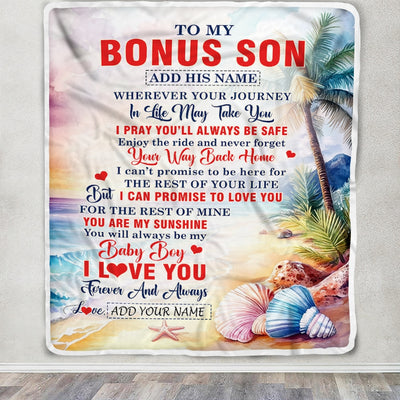 Personalized To My Bonus Son Gifts Blanket From Stepmom Wherever Your Journey In Life Beach Stepson Birthday Gifts Graduation Customized Fleece Throw Blanket | teecentury