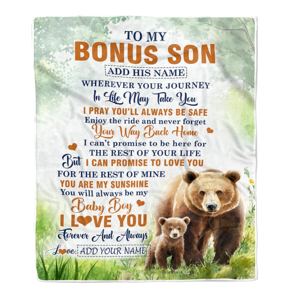 Personalized To My Bonus Son Gifts Blanket From Stepmom Wherever Your Journey In Life Bear Stepson Birthday Gifts Graduation Customized Fleece Throw Blanket | teecentury