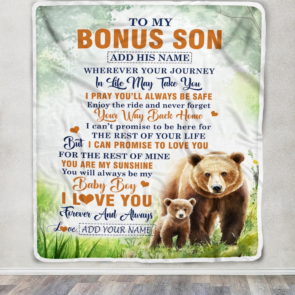 Personalized To My Bonus Son Gifts Blanket From Stepmom Wherever Your Journey In Life Bear Stepson Birthday Gifts Graduation Customized Fleece Throw Blanket | teecentury