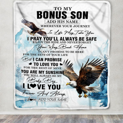 Personalized To My Bonus Son Gifts Blanket From Stepmom Wherever Your Journey In Life Eagle Stepson Birthday Gifts Graduation Customized Fleece Throw Blanket | teecentury