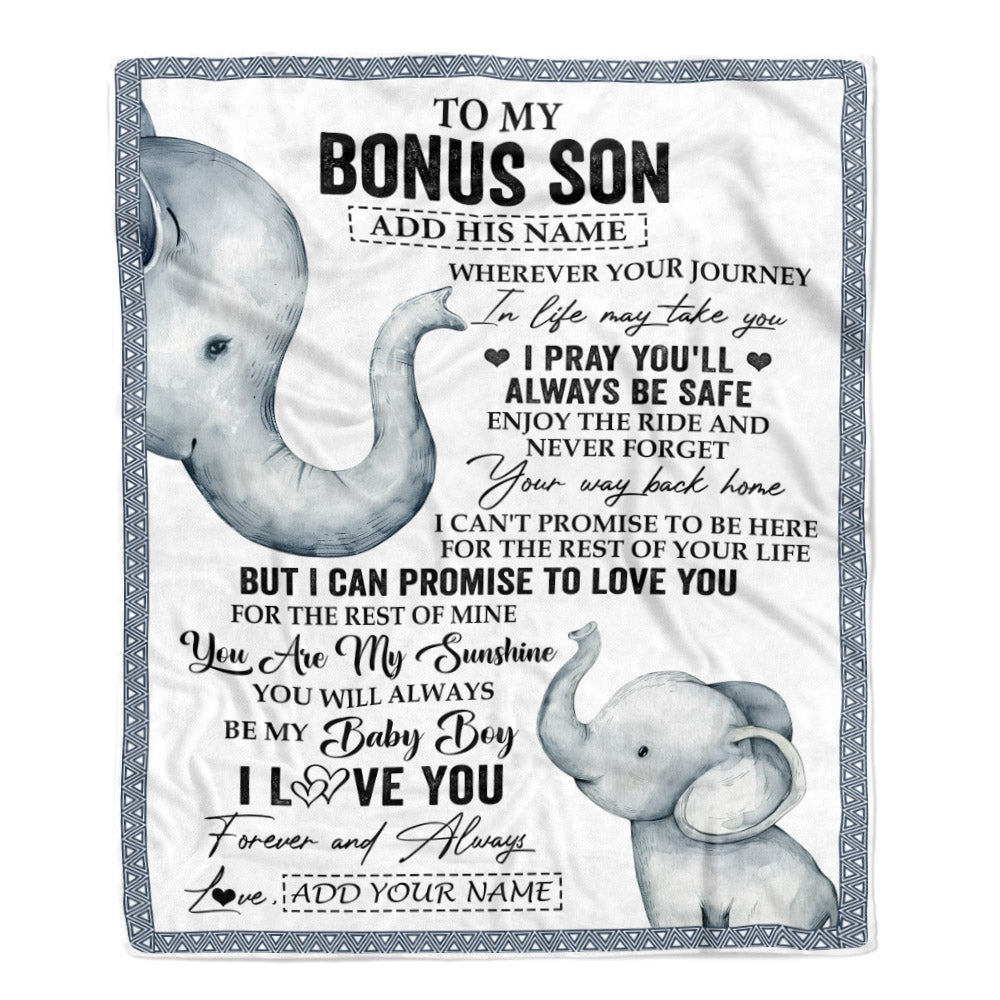 Personalized To My Bonus Son Gifts Blanket From Stepmom Wherever Your Journey In Life Elephant Stepson Birthday Gifts Graduation Customized Fleece Blanket | teecentury