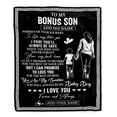 Personalized To My Bonus Son Gifts Blanket From Stepmom Wherever Your Journey In Life Stepmother Stepdaughter Birthday Gifts Christmas Custom Fleece Blanket | teecentury