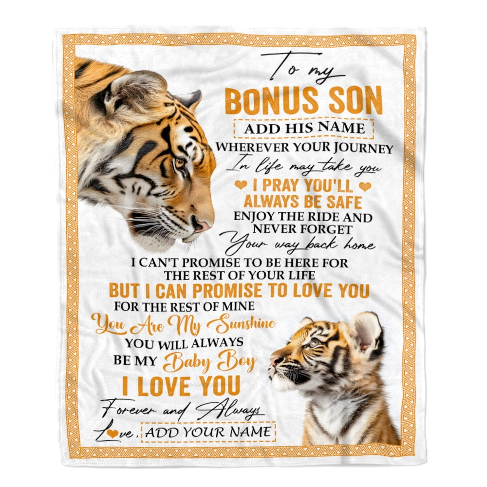 Personalized To My Bonus Son Gifts Blanket From Stepmom Wherever Your Journey In Life Tiger Stepson Birthday Gifts Graduation Customized Fleece Throw Blanket | teecentury