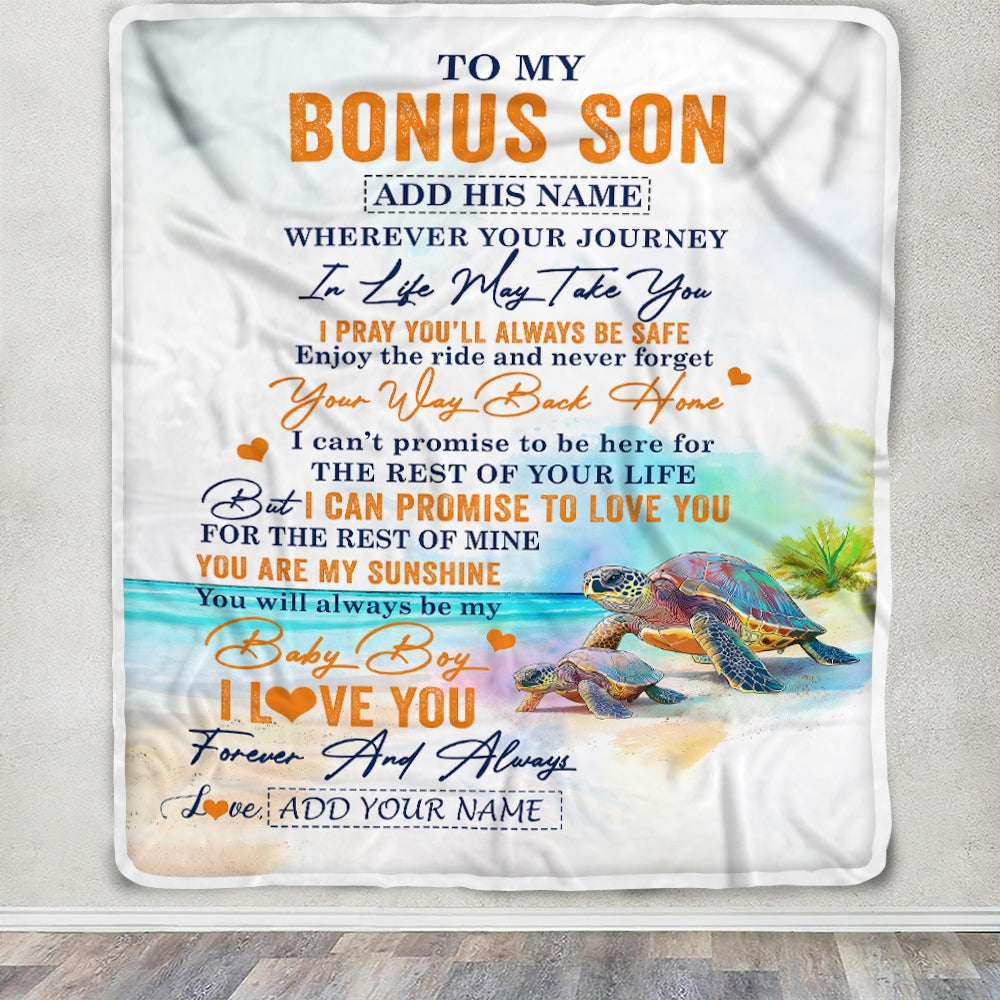 Personalized To My Bonus Son Gifts Blanket From Stepmom Wherever Your Journey In Life Turtle Stepson Birthday Gifts Graduation Customized Fleece Throw Blanket | teecentury