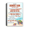 Personalized To My Bonus Son Gifts Canvas From Stepmom Stepdad Whenever Turtle Unique Birthday Gifts For Stepson Graduation Christmas Custom Art Print Framed Canvas | teecentury