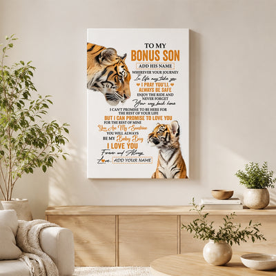 Personalized To My Bonus Son Gifts Canvas From Stepmom Stepdad Wherever Your Journey In Life Tiger Stepson Birthday Gifts Graduation Custom Wall Art Framed Canvas | teecentury