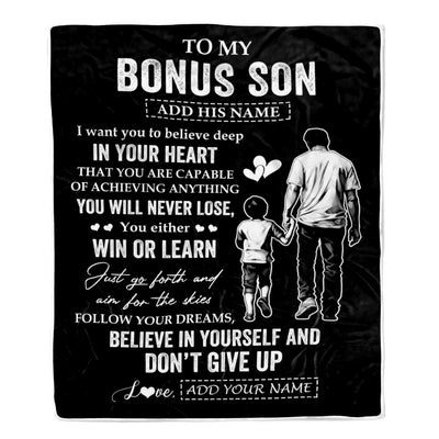 Personalized To My Bonus Son Gifts From Stepdad Blanket Don't Give Up Stepfather Gifts For Stepson Birthday Graduation Christmas Customized Fleece Blanket | teecentury