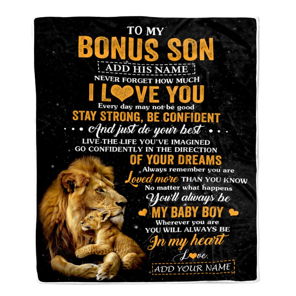 Personalized To My Bonus Son Gifts From Stepdad Blanket Lion Never Forget How Much I Love You Stepson Birthday Gifts Graduation Christmas Fleece Blanket | teecentury