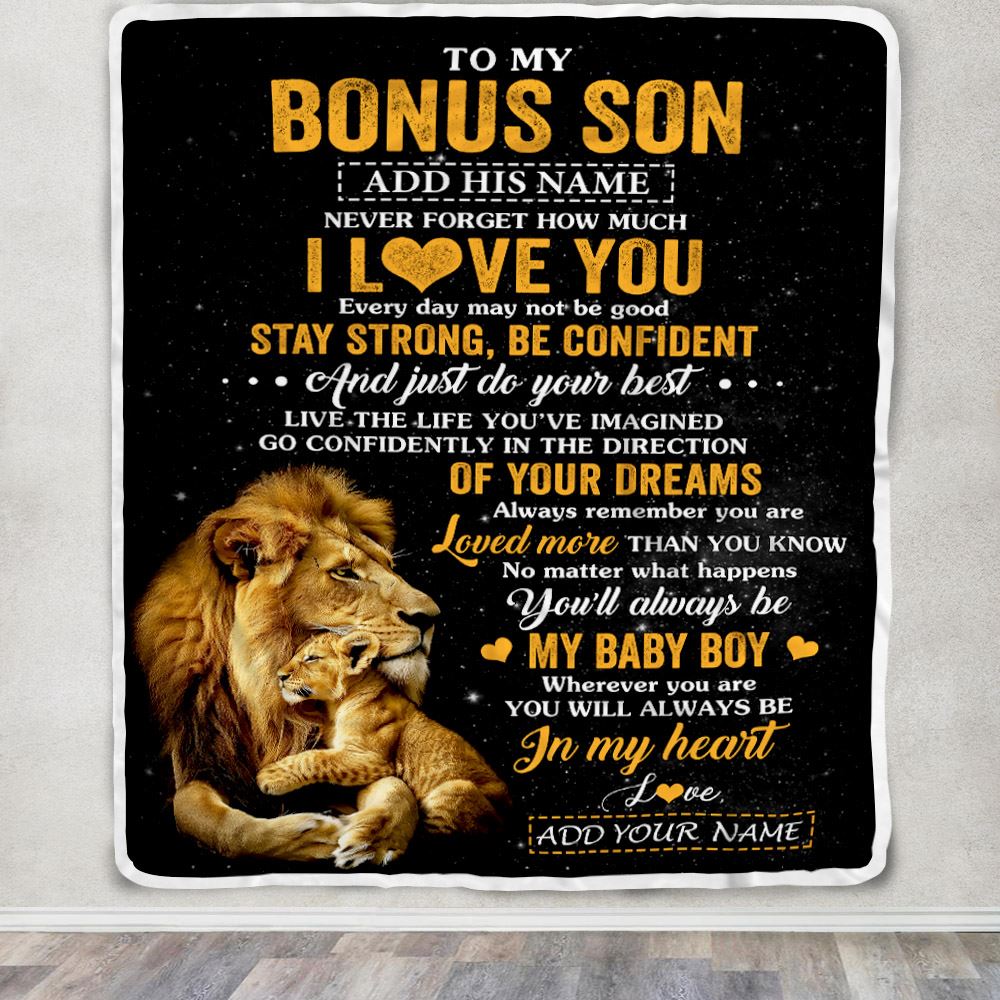 Personalized To My Bonus Son Gifts From Stepdad Blanket Lion Never Forget How Much I Love You Stepson Birthday Gifts Graduation Christmas Fleece Blanket | teecentury